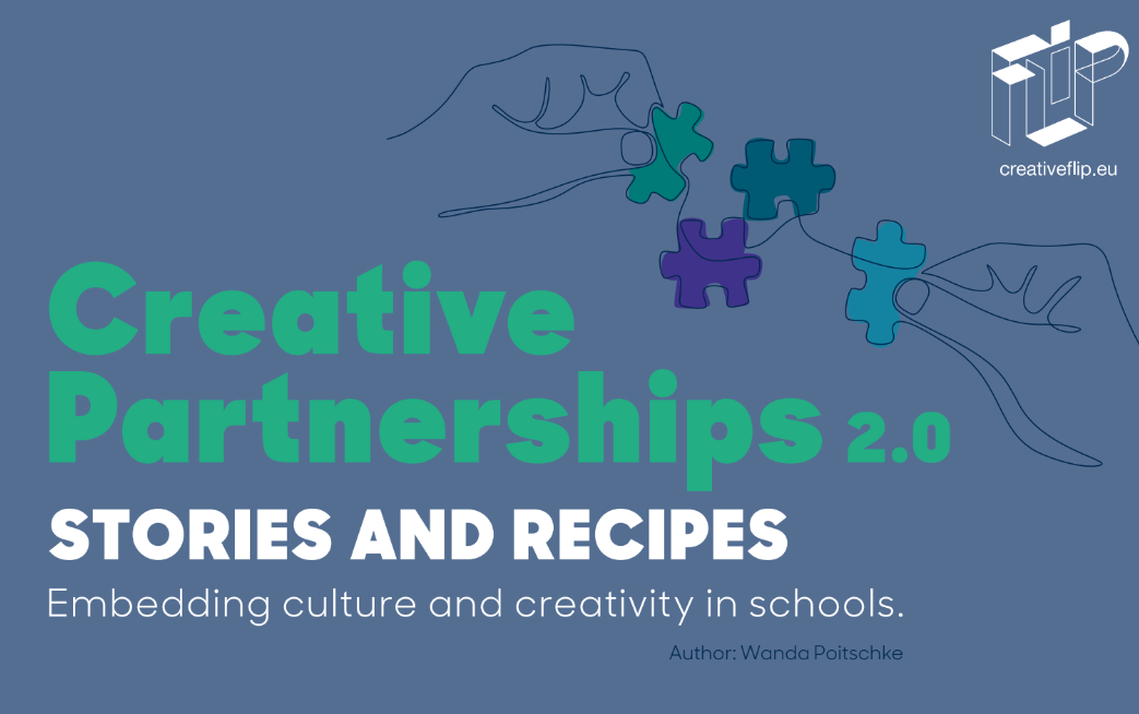 Creative Partnerships 2.0 - Embedding Culture & Creativity in Schools